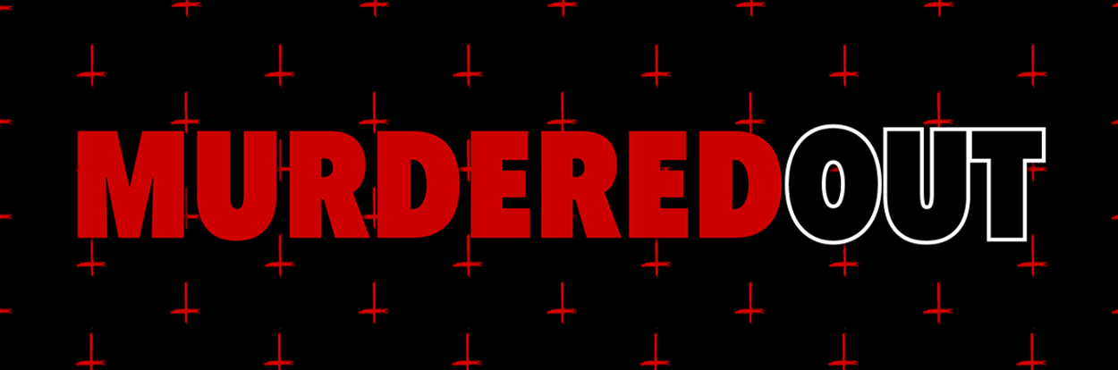 MurderedOut
